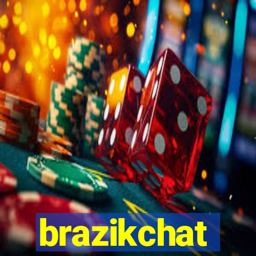 brazikchat
