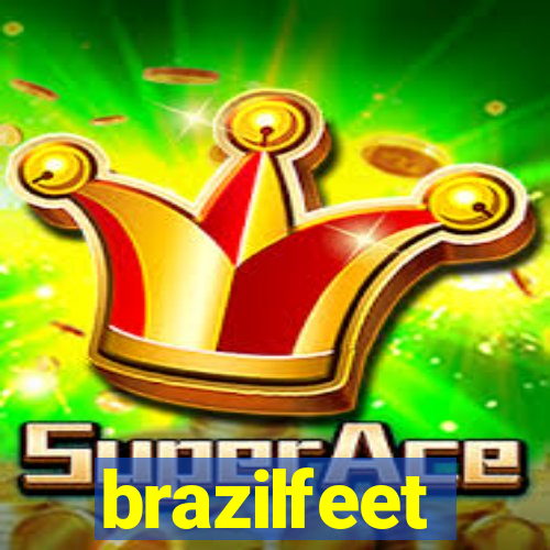 brazilfeet
