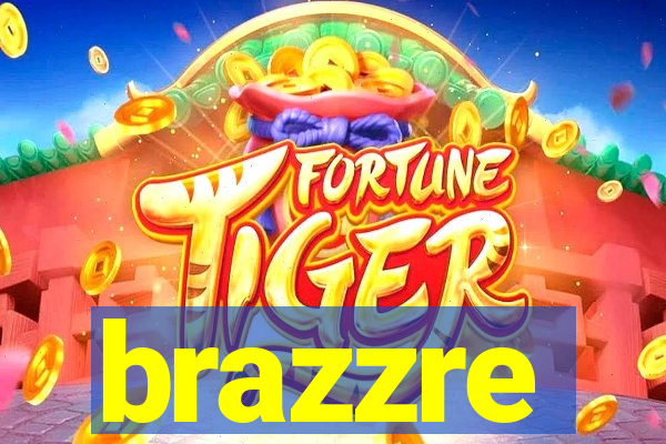 brazzre