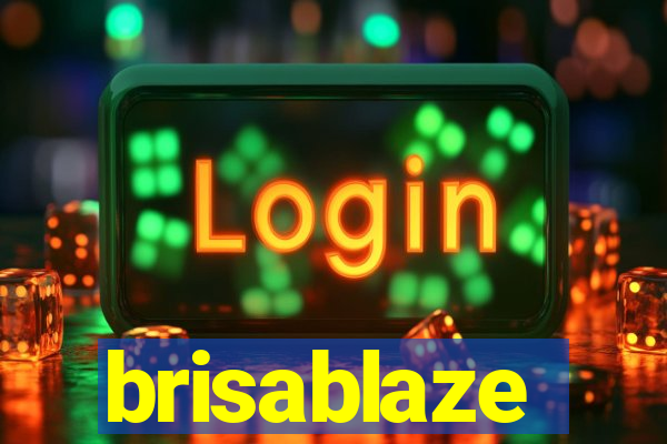 brisablaze