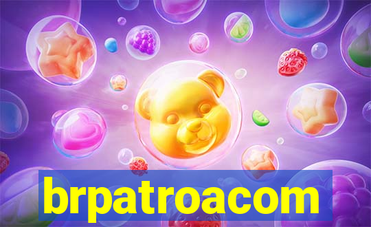 brpatroacom
