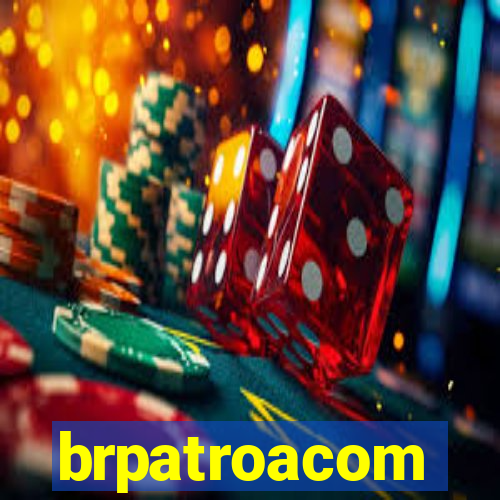 brpatroacom