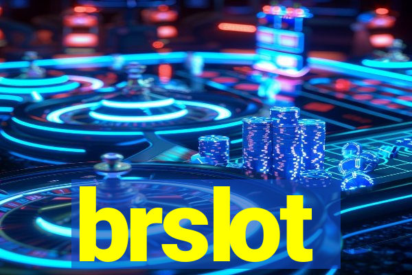 brslot