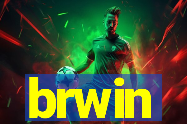 brwin