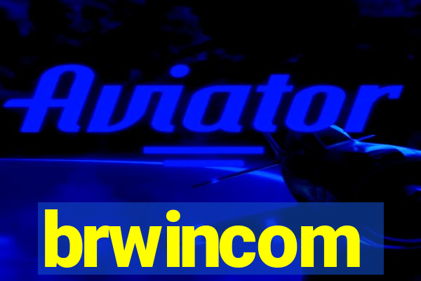 brwincom