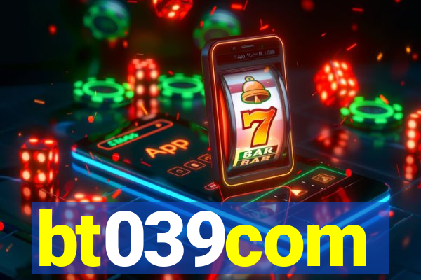 bt039com
