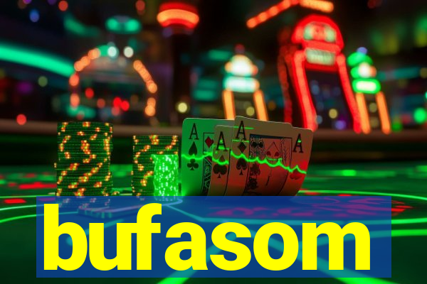 bufasom