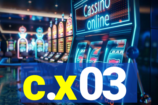 c.x03