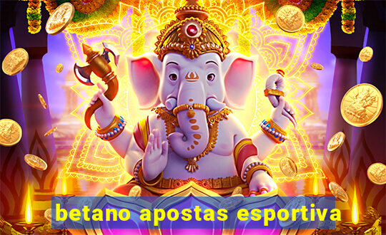 betano apostas esportiva