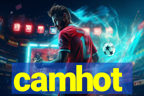 camhot