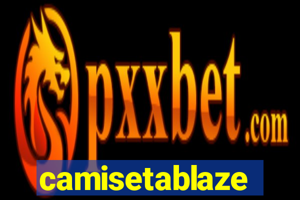 camisetablaze