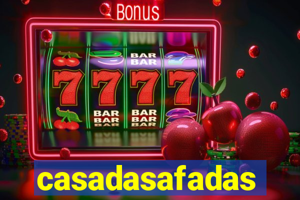 casadasafadas