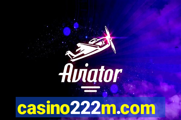 casino222m.com