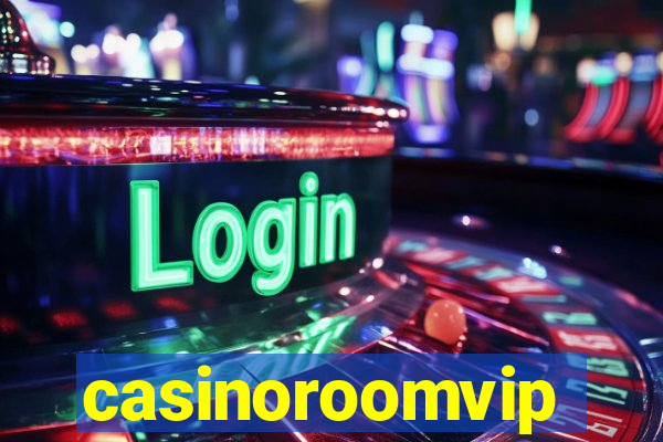 casinoroomvip