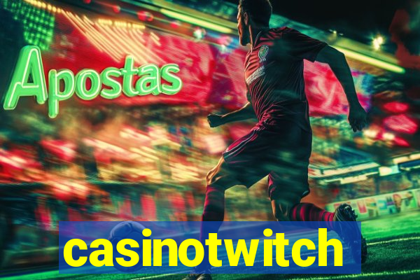 casinotwitch