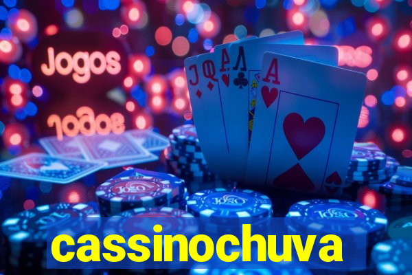 cassinochuva