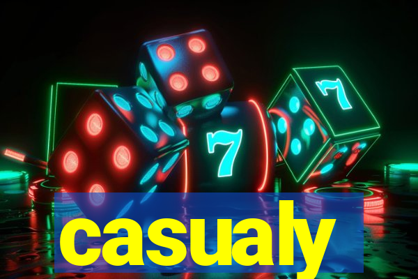 casualy