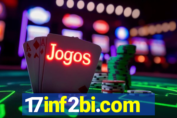 17inf2bi.com