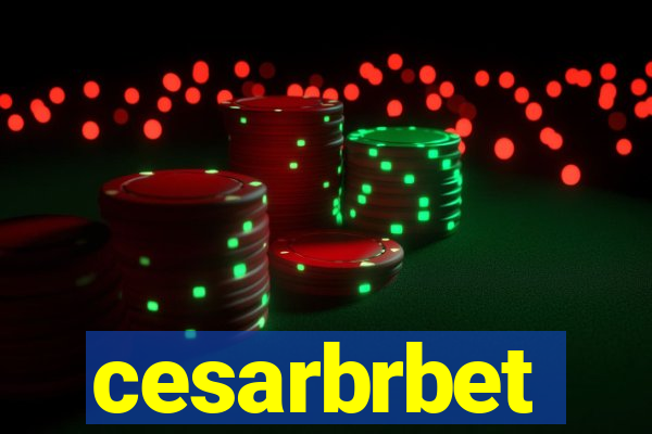 cesarbrbet