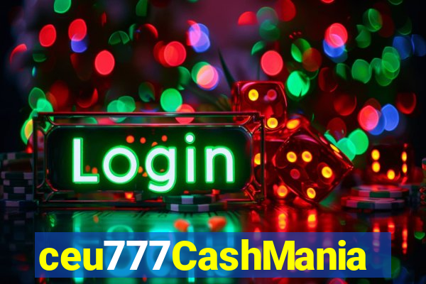 ceu777CashMania