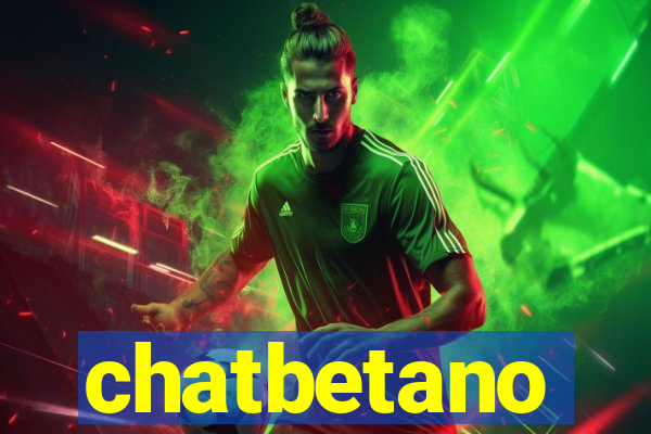 chatbetano