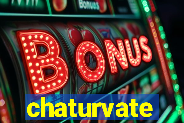 chaturvate