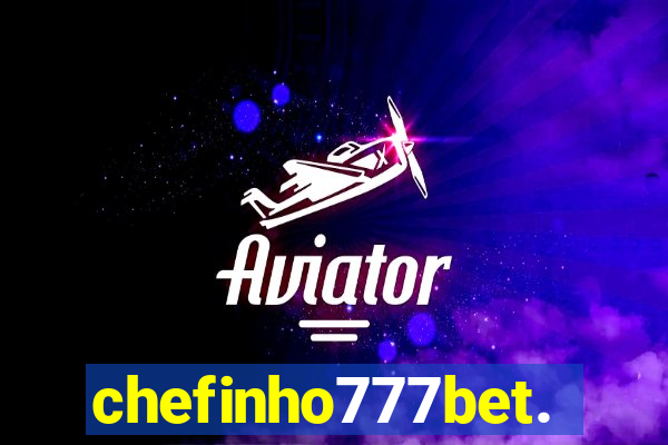 chefinho777bet.com