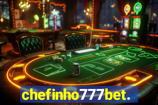 chefinho777bet.com