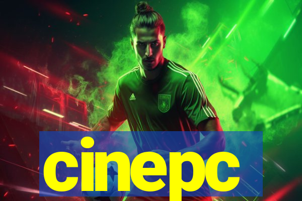 cinepc