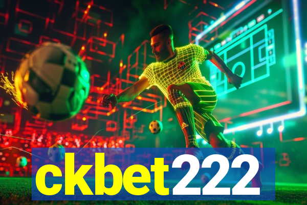 ckbet222