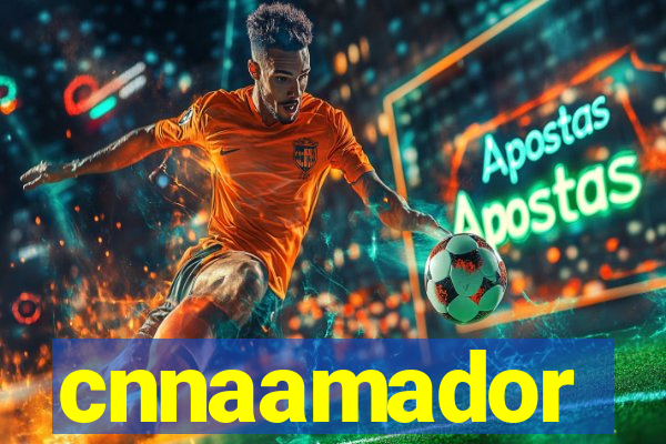 cnnaamador