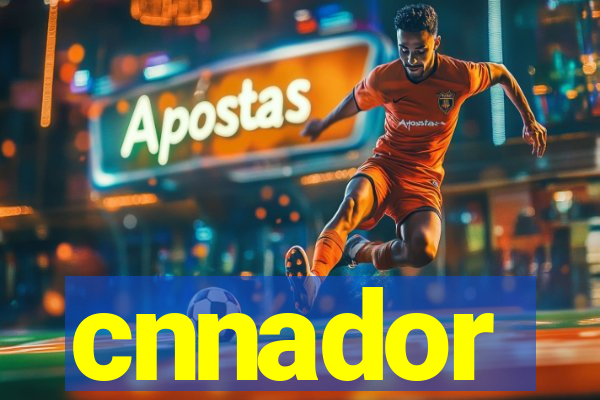 cnnador