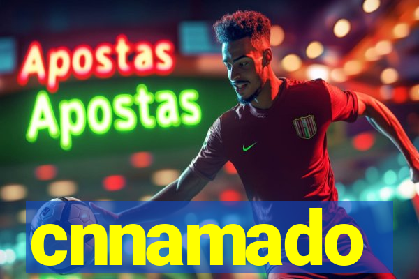 cnnamado
