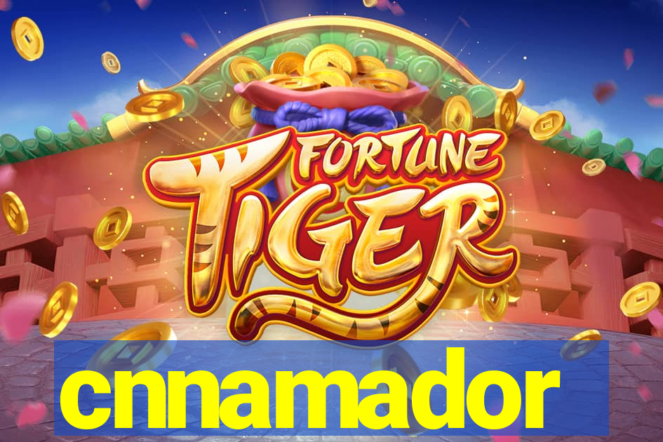 cnnamador