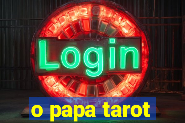 o papa tarot