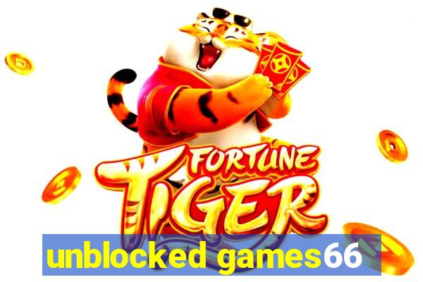 unblocked games66