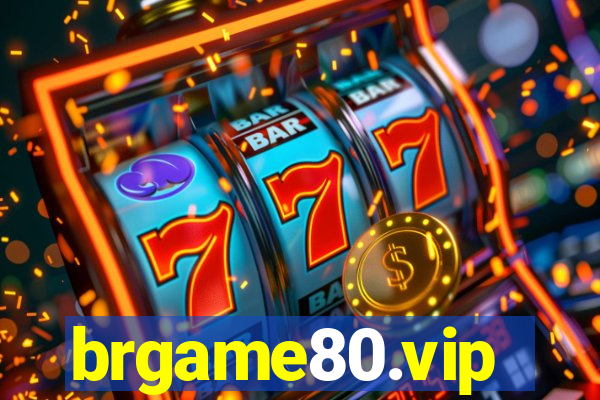 brgame80.vip