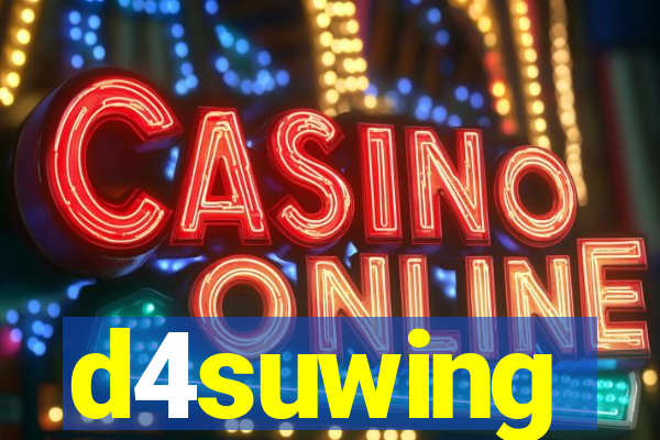 d4suwing