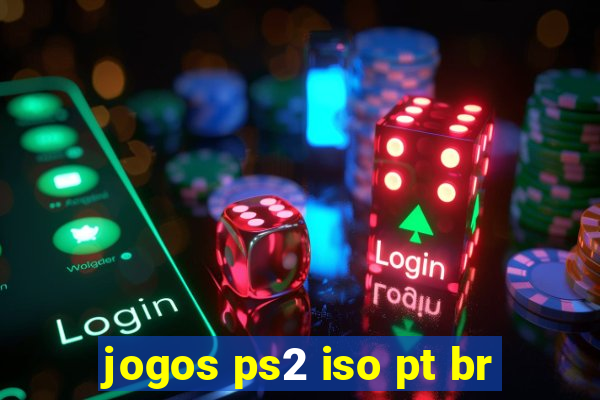 jogos ps2 iso pt br