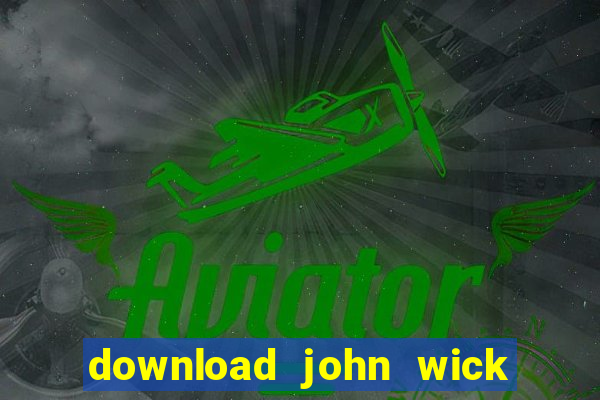 download john wick de volta ao jogo