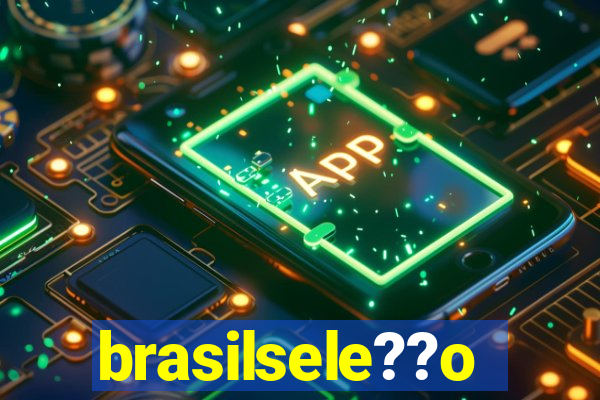 brasilsele??o