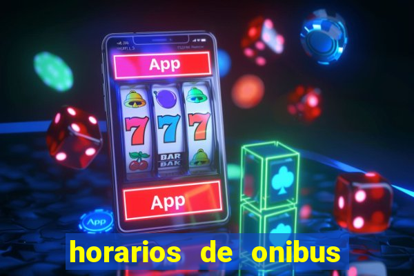 horarios de onibus cassino cidade nova