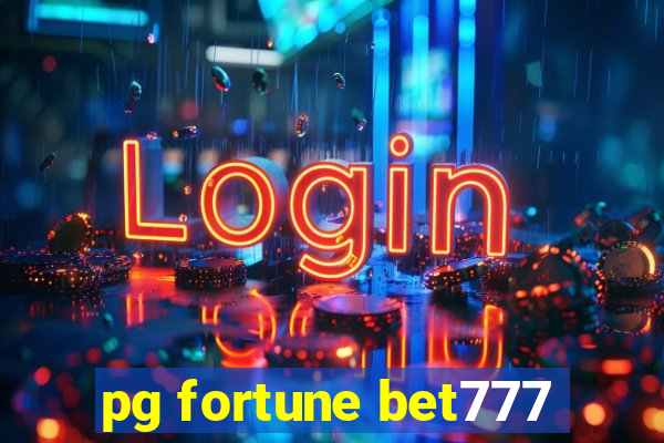 pg fortune bet777