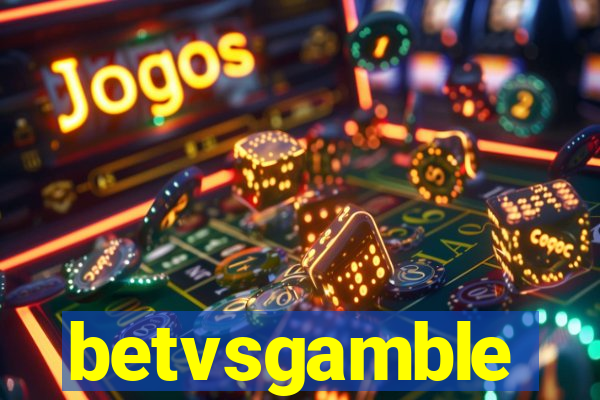 betvsgamble
