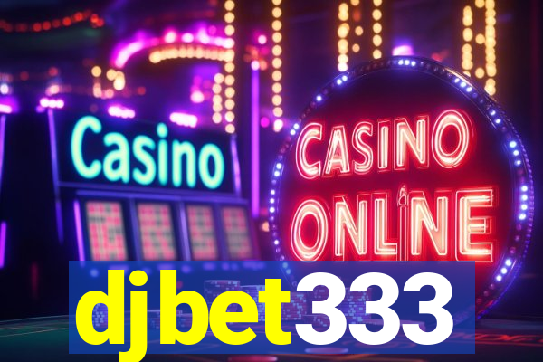 djbet333