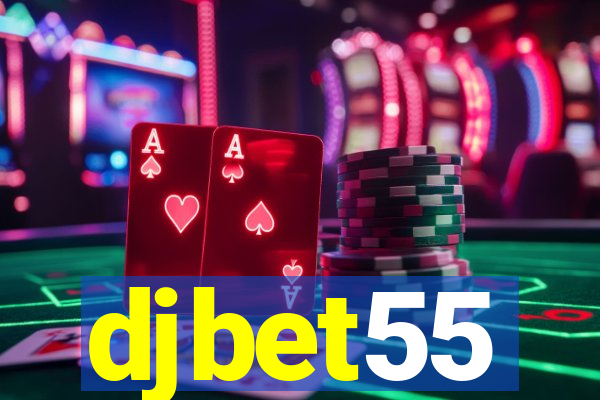 djbet55