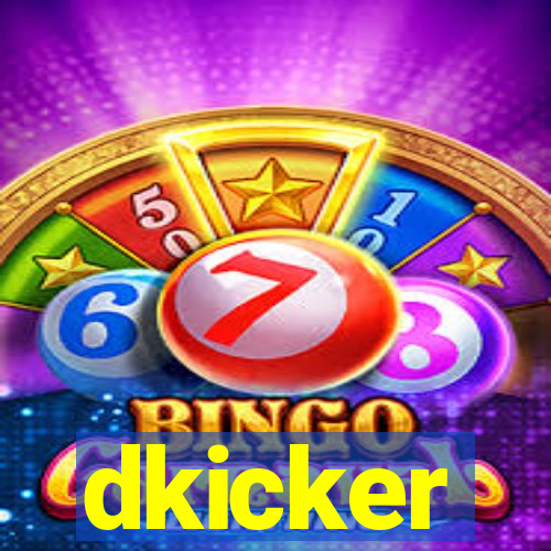 dkicker