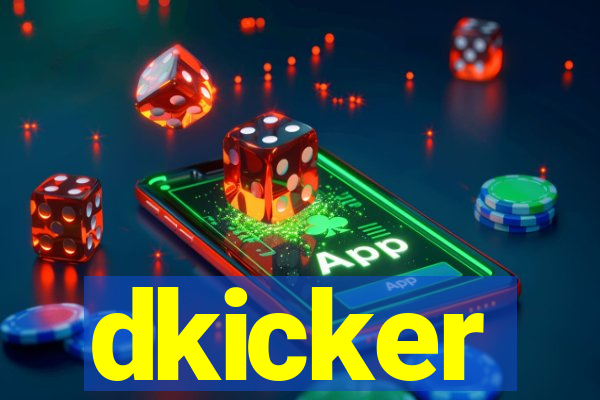 dkicker