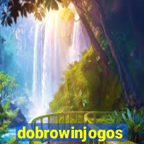 dobrowinjogos