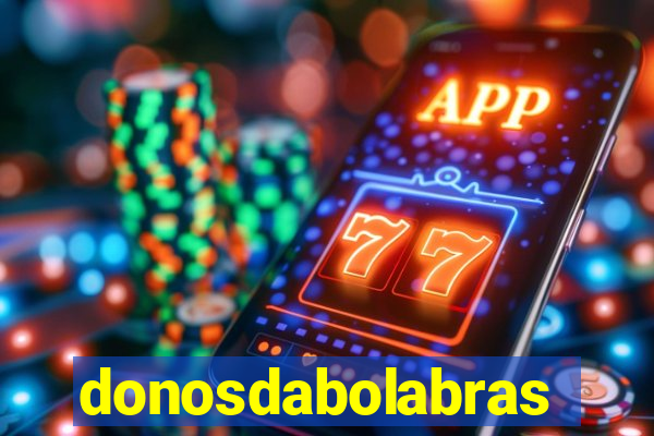 donosdabolabrasil.net